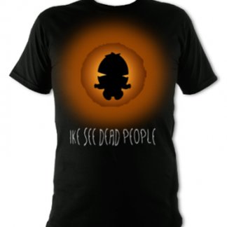 Ike See Dead People Unisex T-Shirt