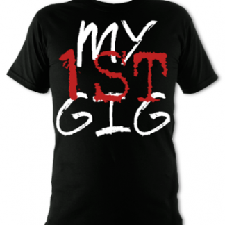 My 1st Gig Unisex T-Shirt