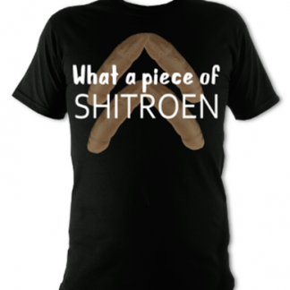 Piece of Shitroen Unisex T-Shirt