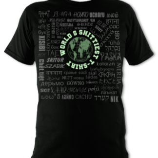 World's Shittiest Unisex T-Shirt