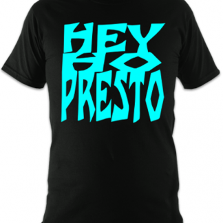 Hey Ho Presto unisex t-shirt