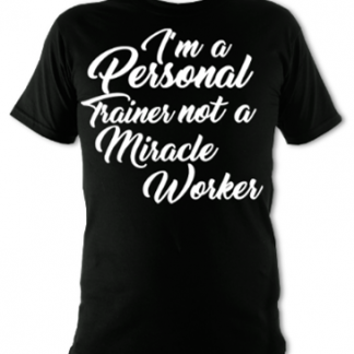 I'm A Personal Trainer Unisex T-Shirt