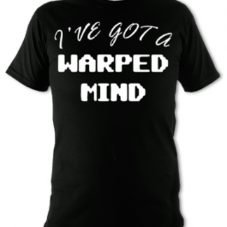 I've Got A Warped Mind Unisex T-Shirt