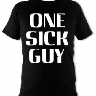 One Sick Guy Unisex T-Shirt