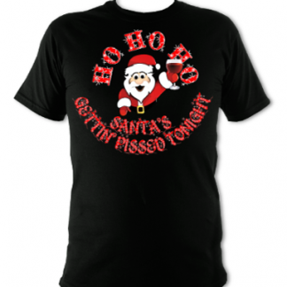 Santa's Getting Pissed Tonight! Unisex T-Shirt