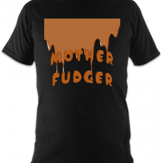 Mother Fudger Unisex T-Shirt
