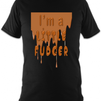 I'm A Little Fudger Unisex T-Shirt