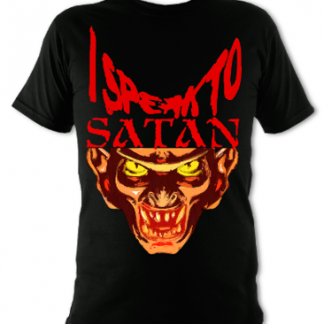 I Speak To Satan Unisex T-Shirt