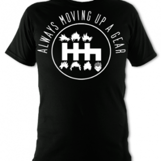 Always Moving Up A Gear Unisex T-Shirt