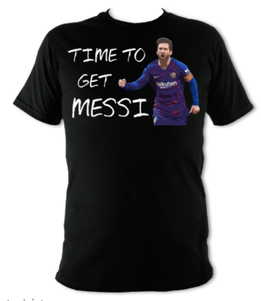 Time To Get Messi Unisex T-Shirt