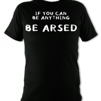 If You Can Be Anything Unisex T-Shirt