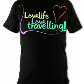 Love Life, Love Travelling Unisex T-Shirt