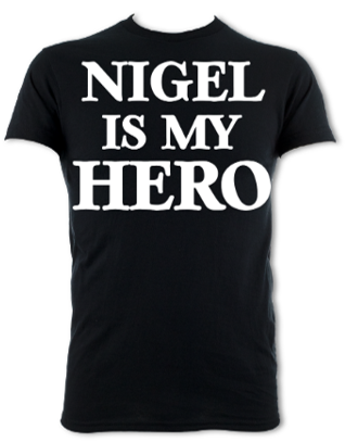 Nigel Is My Hero Unisex T-Shirt