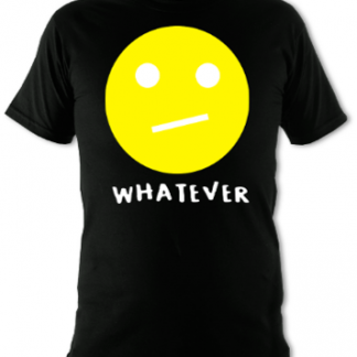 Whatever Unisex T-Shirt