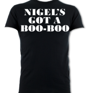 Nigel's Got a Boo-boo Unisex T-Shirt
