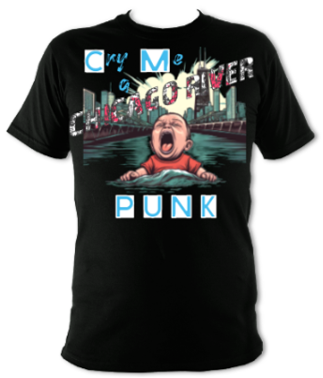 Cry Me A Chicago River Punk Unisex T-Shirt