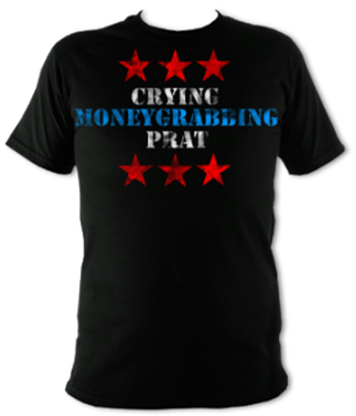 Crying Moneygrabbing Prat Unisex T-Shirt