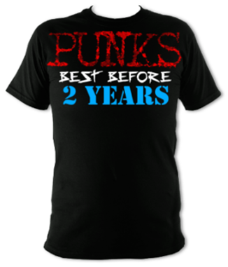 Punks Best Before 2 Years Unisex T-Shirt