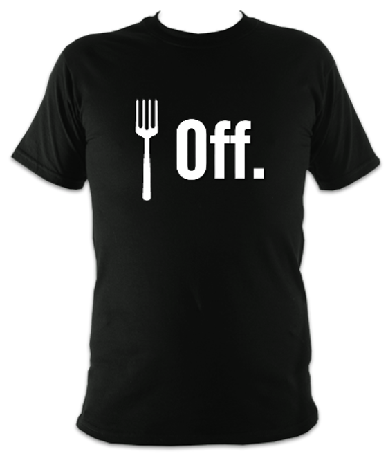 Fork Off Unisex T-Shirt