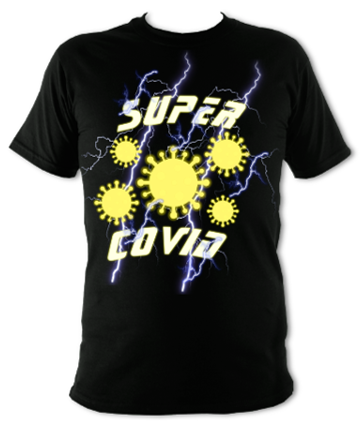Super Covid Unisex T-Shirt
