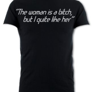 The Woman's a Bitch... Unisex T-Shirt