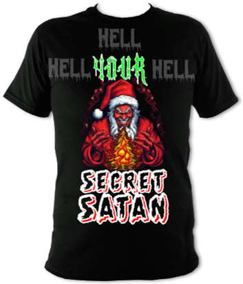 Your Secret Satan Unisex T-Shirt